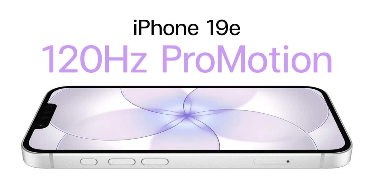 iPhone 19e: ปฏิวัติรุ่นประหยัด? จอ 120Hz ProMotion ครั้งแรกในปี 2028