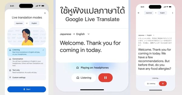 Google Live Translate อัปเกรดครั้งใหญ่ "ใช้หูฟังแปลภาษาได้" บน iOS รองรับกว่า 70 ภาษา รวมไทย