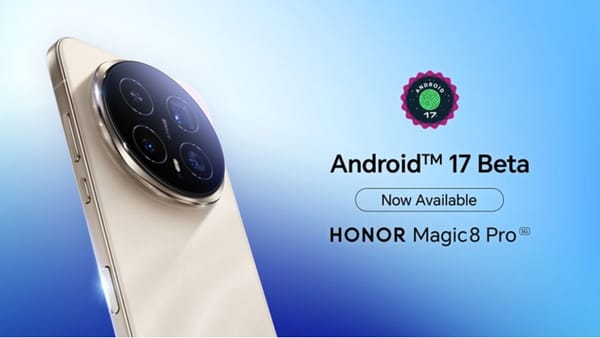 HONOR Magic8 Pro ก้าวสู่ยุคใหม่: รองรับ Android 17 Beta 3 สำหรับนักพัฒนาแล้ว!